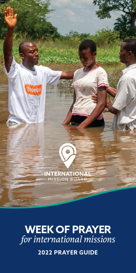 Week of Prayer for International Missions 2022 Archives IMB Generosity