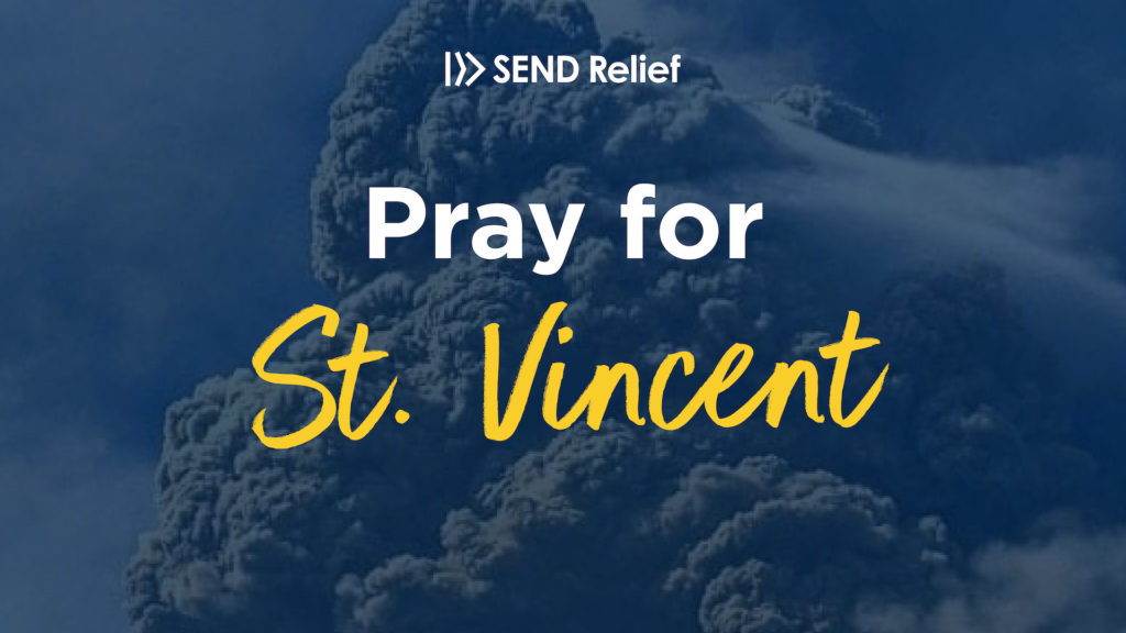 Send Relief: Pray for St. Vincent